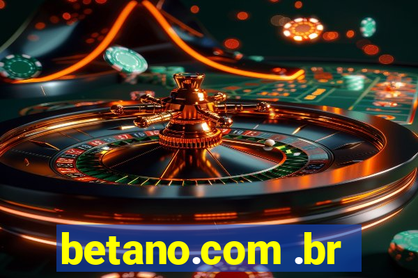 betano.com .br